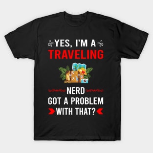 Got Problem Travelling Travel Traveling Vacation Holiday T-Shirt